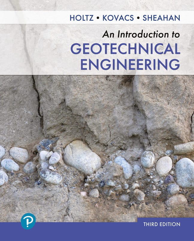 Introduction to Geotechnical Engineering, An