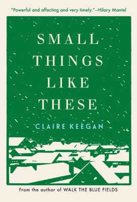 Small Things Like These (Oprah's Book Club)