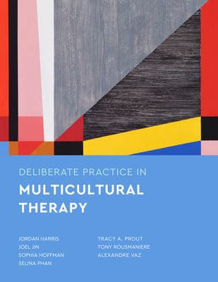 Deliberate Practice in Multicultural Practice