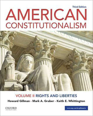 American Constitutionalism : Volume II: Rights and Liberties