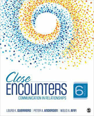 Close Encounters : Communication in Relationships