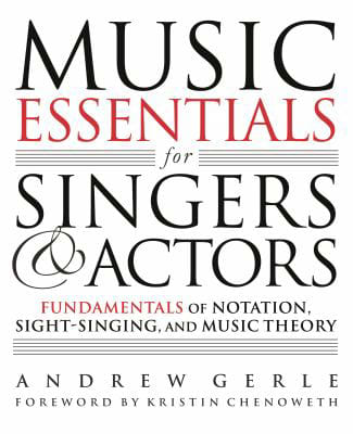 Music Essentials for Singers &amp; Actors