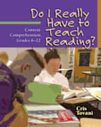 Do I Really Have to Teach Reading? : Content Comprehension, Grades 6-12