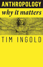 Anthropology : Why It Matters