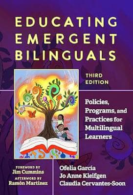 Educating Emergent Bilinguals