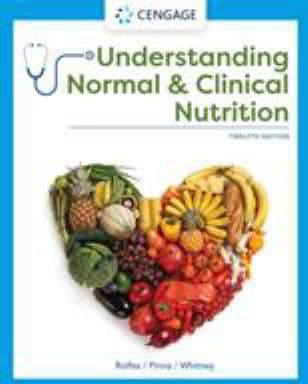Understanding Normal and Clinical Nutrition