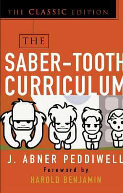 The Saber-Tooth Curriculum, Classic Edition