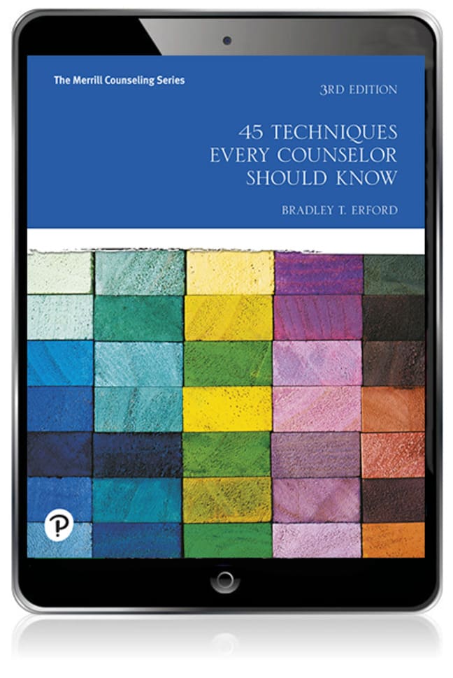 Pearson eText for 45 Techniques Every Counselor Should Know -- Instant Access