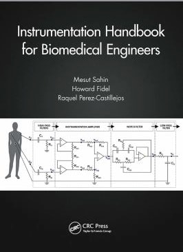 Instrumentation Handbook for Biomedical Engineers