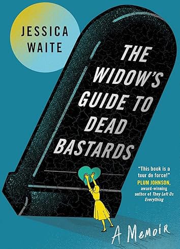 WIDOWS GUIDE TO DEAD BASTARDS