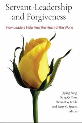 Servant-Leadership &amp; Forgiveness