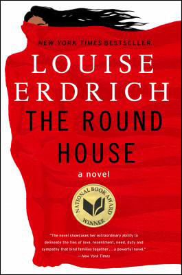 The Round House : A Novel