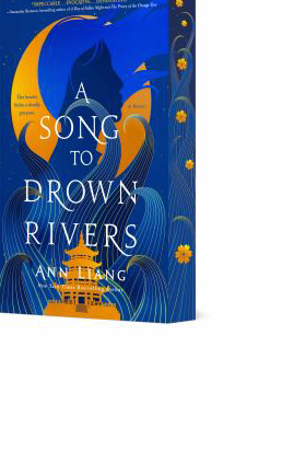 A SONG TO DROWN RIVERS